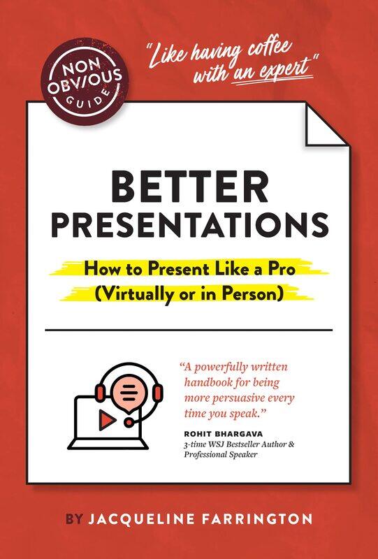 

The Non-Obvious Guide to Presenting Virtually (With or Without Slides)