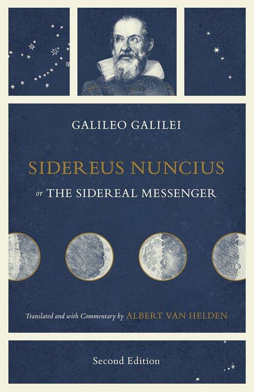 

Sidereus Nuncius, or The Sidereal Messenger