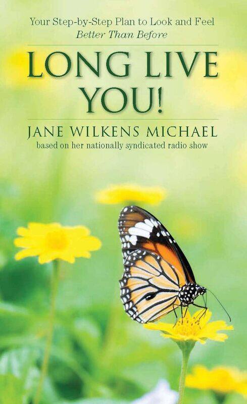 

Long Live You!: A Step-by-Step Plan to Look and Feel Better Than Before