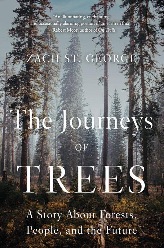 

The Journeys of Trees: A Story about Forests, People, and the Future