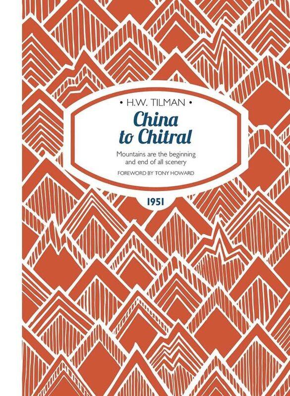 

China to Chitral Paperback: Mountains are the beginning and end of all scenery