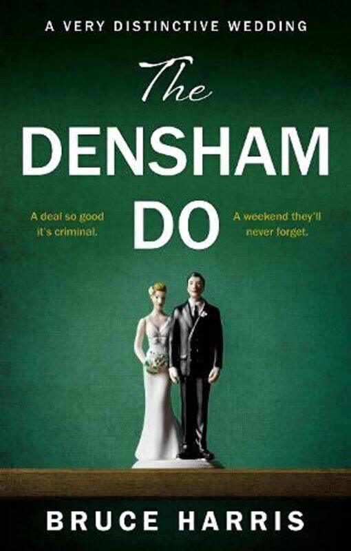 

The Densham Do: A Very Distinctive Wedding
