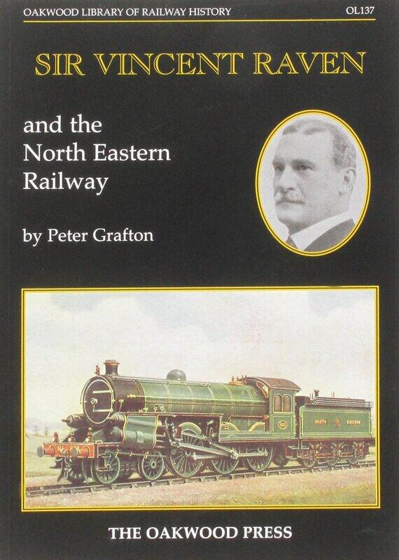 

Sir Vincent Raven and the North Eastern Railway