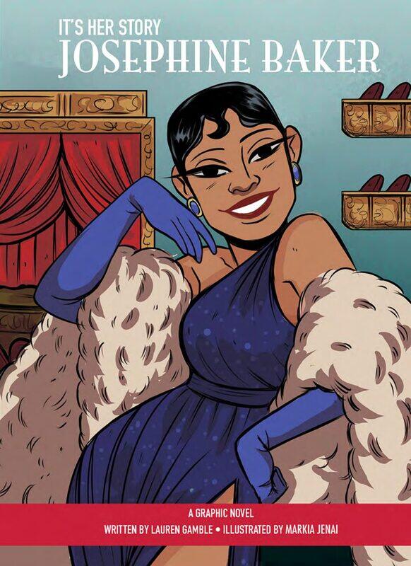 

It's Her Story Josephine Baker A Graphic Novel