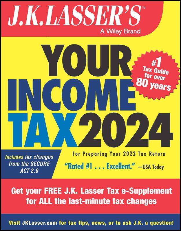 

WILEY J.K. Lasser's Your Income Tax 2024: For Preparing Your 2023 Tax Return
