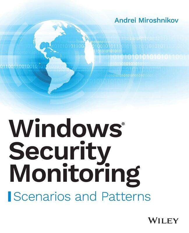 

WILEY Windows Security Monitoring: Scenarios and Patterns