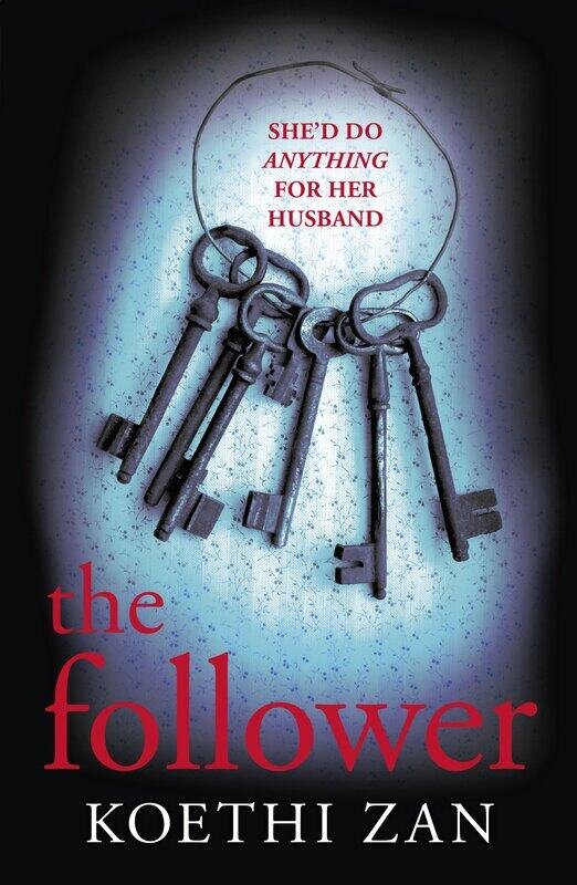 

The Follower: The gripping, heart-pounding psychological thrille