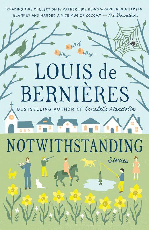 

Notwithstanding: Stories from an English Village