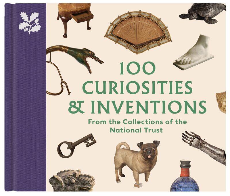 

100 Curiosities & Inventions from the Collections of the National Trust
