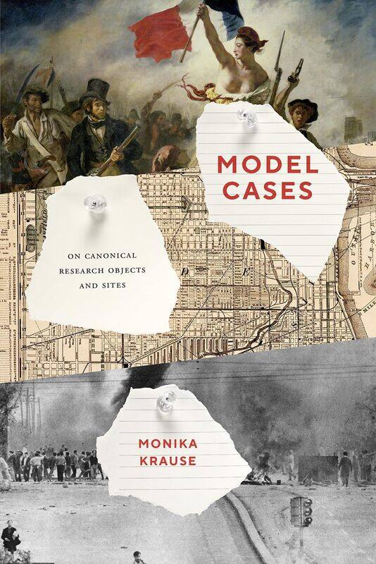 

Model Cases: On Canonical Research Objects and Sites