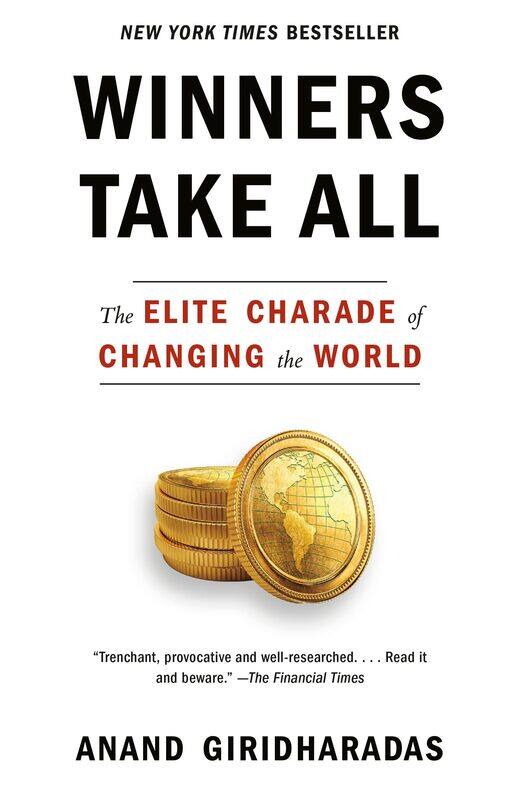 

Vintage Winners Take All: The Elite Charade of Changing the World