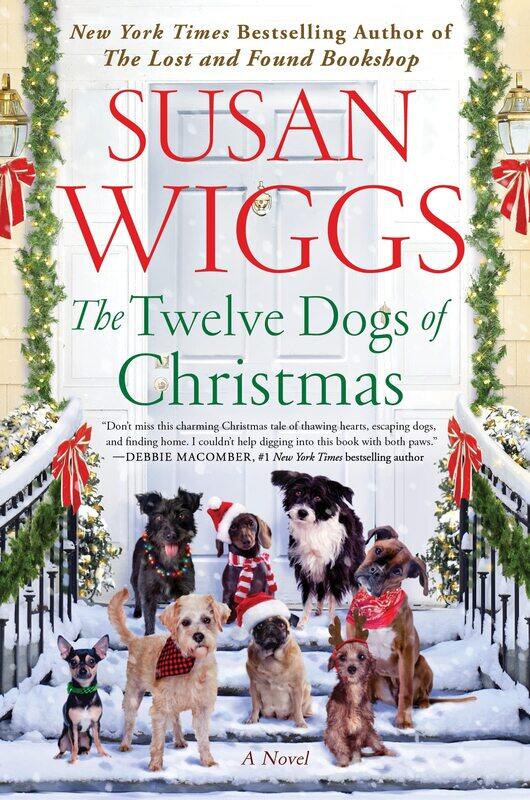 

The Twelve Dogs of Christmas: A Novel