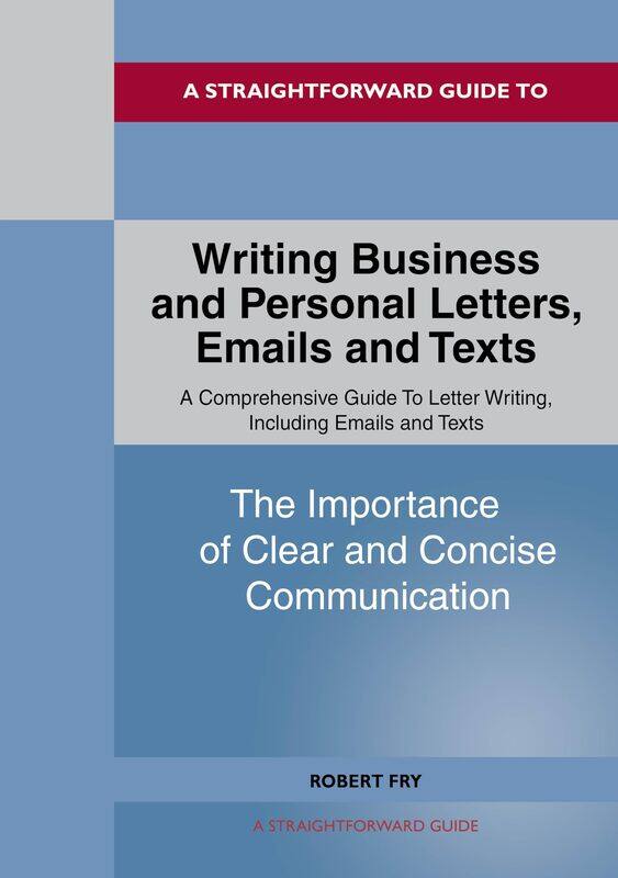 

Writing Business and Personal Letters, Emails and Texts