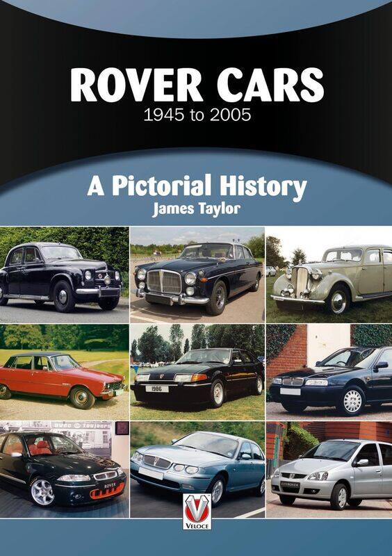 

Rover Cars 1945 to 2005: A Pictorial History