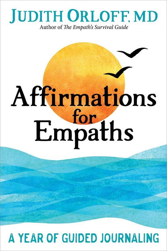 

Affirmations for Empaths: A Year of Guided Journaling