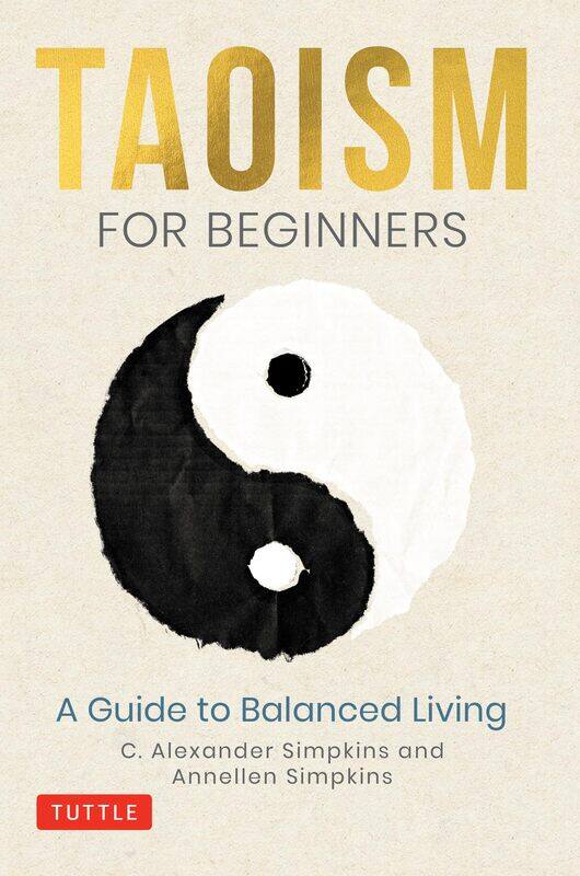 

Taoism for Beginners: A Guide to Balanced Living