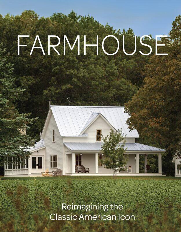 

Farmhouse: Inspiration for the Classic American Home