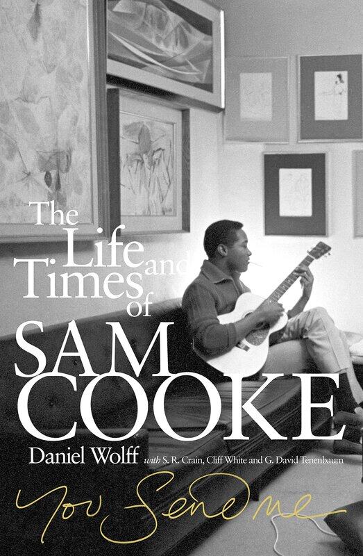 

You Send Me: The Life and Times of Sam Cooke