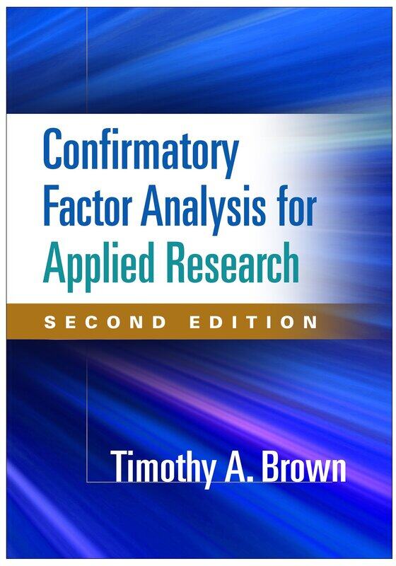 

Confirmatory Factor Analysis for Applied Research, Second Edition