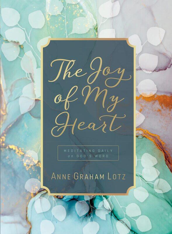 

The Joy of My Heart: Meditating Daily on God's Word