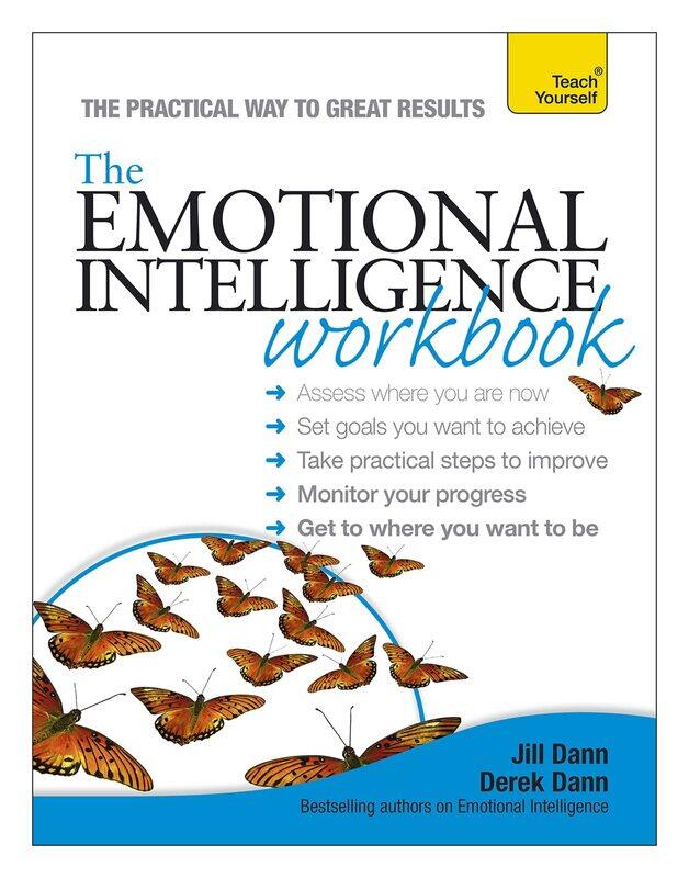 

The Emotional Intelligence Workbook: Teach Yoursel
