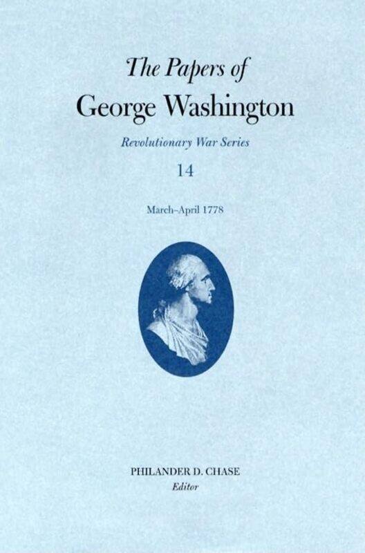 

Papers George Washington Vol 14 Mar-April 1778