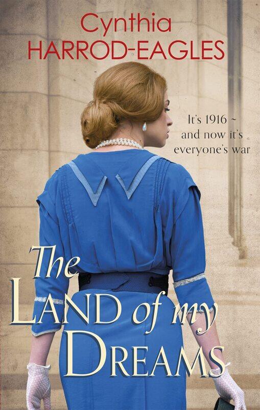 

The Land of My Dreams: War at Home, 1916