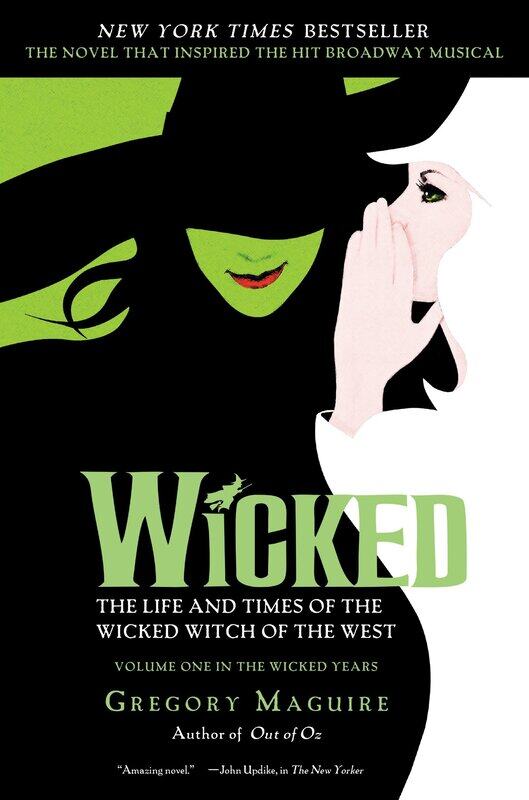 

William Morrow Wicked Musical Tie In Edition