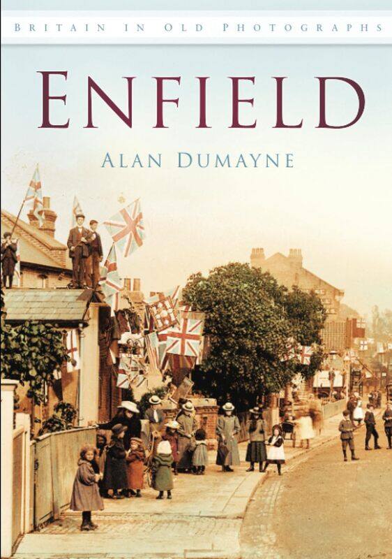 

Enfield: Britain in Old Photographs