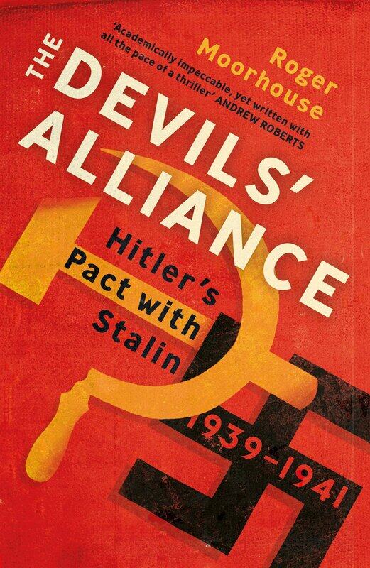 

The Devils' Alliance: Hitler's Pact with Stalin, 1939-1941