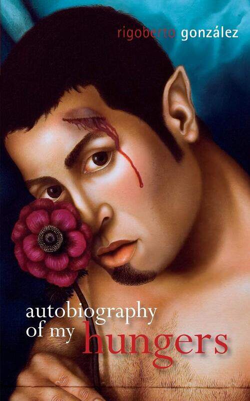 

Autobiography of My Hungers