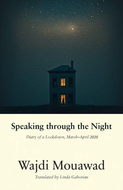 

Speaking through the Night: Diary of a Lockdown, March-April 2020