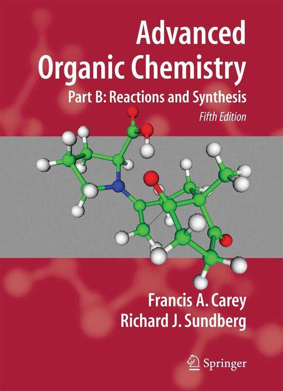 

Advanced Organic Chemistry: Part B: Reaction and Synthesis