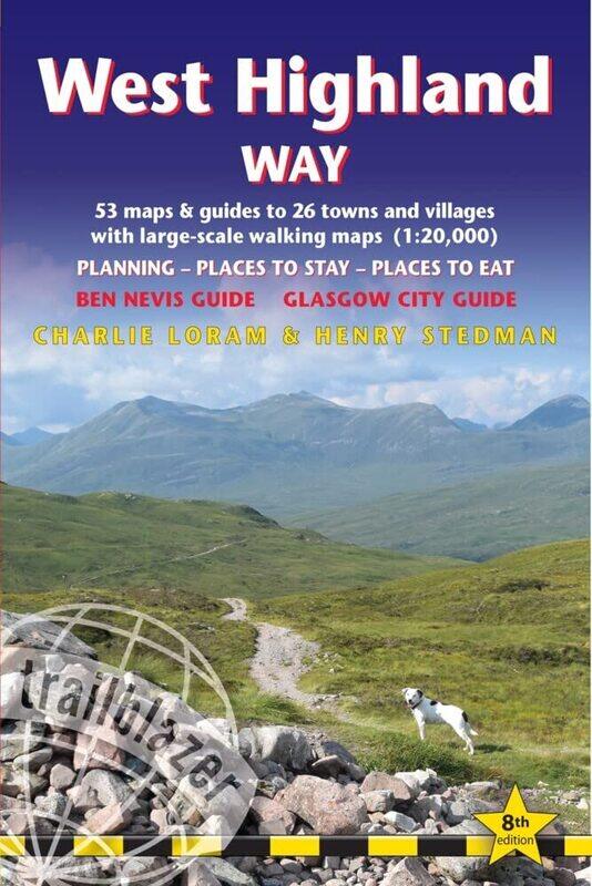 

West Highland Way: British Walking Guide: Glasgow to Fort William - 5