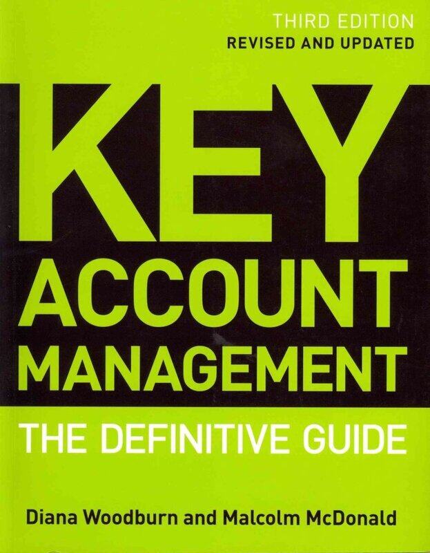 

Key Account Management: The Definitive Guide