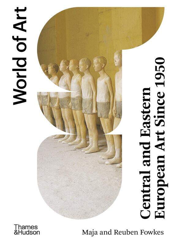 

Central and Eastern European Art Since 1950