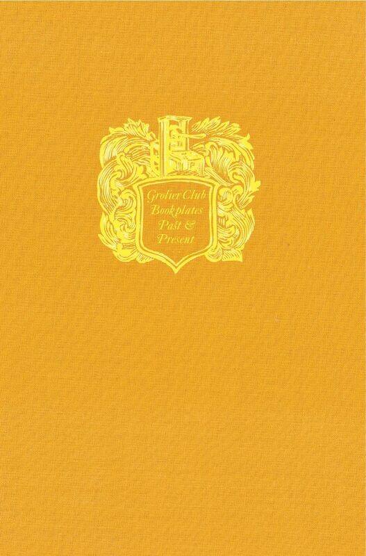 

Grolier Club Bookplates: Past and Present