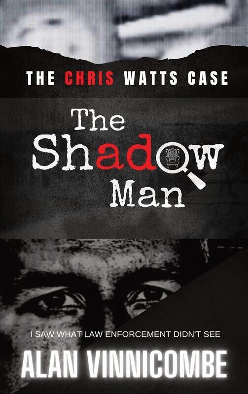 

The Shadow Man: I Saw What Law Enforcement Didn't See