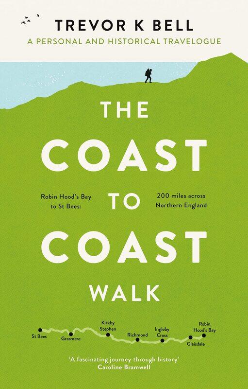 

The Coast-to-Coast Walk: A Personal and Historical