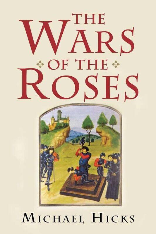 

The Wars of the Roses
