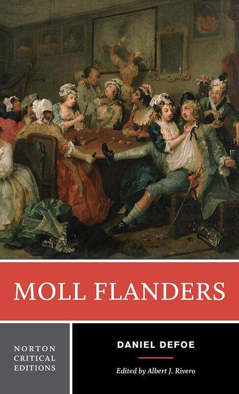

Moll Flanders: A Norton Critical Edition