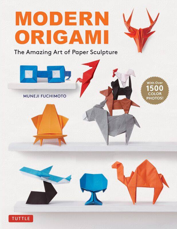 

Modern Origami: The Amazing Art of Paper Sculpture (34 Original Projects)