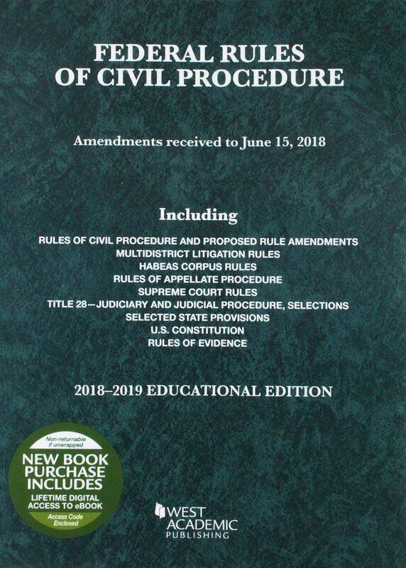 

Federal Rules of Civil Procedure, Educational Edition, 2018-2019