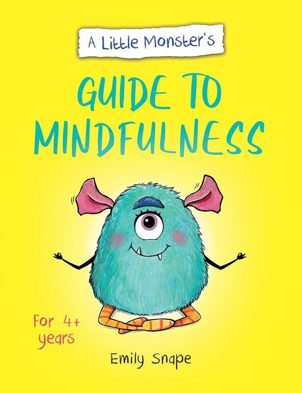 

A Little Monster's Guide to Mindfulness