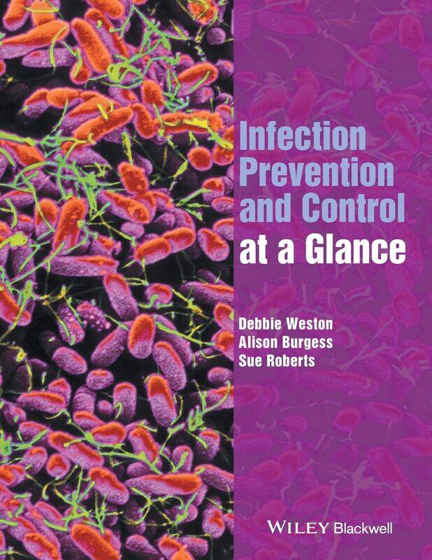 

WILEY Infection Prevention and Control at a Glance