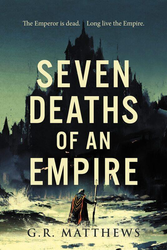 

Seven Deaths of an Empire