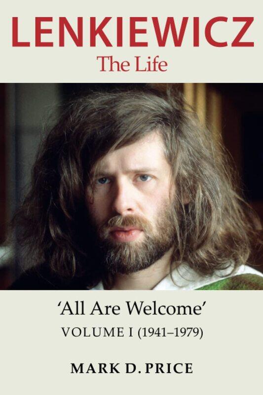 

Lenkiewicz - The Life: 'All Are Welcome, Volume I (1941-1979)