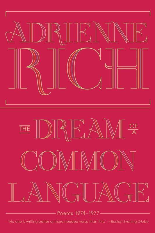 

The Dream of a Common Language: Poems 1974-1977