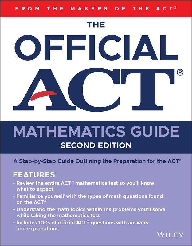 

WILEY The Official ACT Mathematics Guide