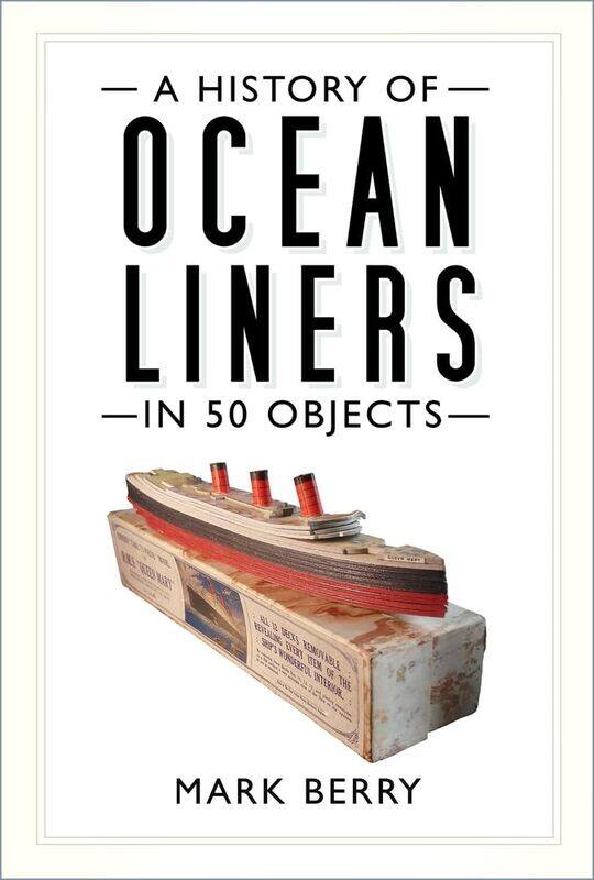 

A History of Ocean Liners in 50 Objects